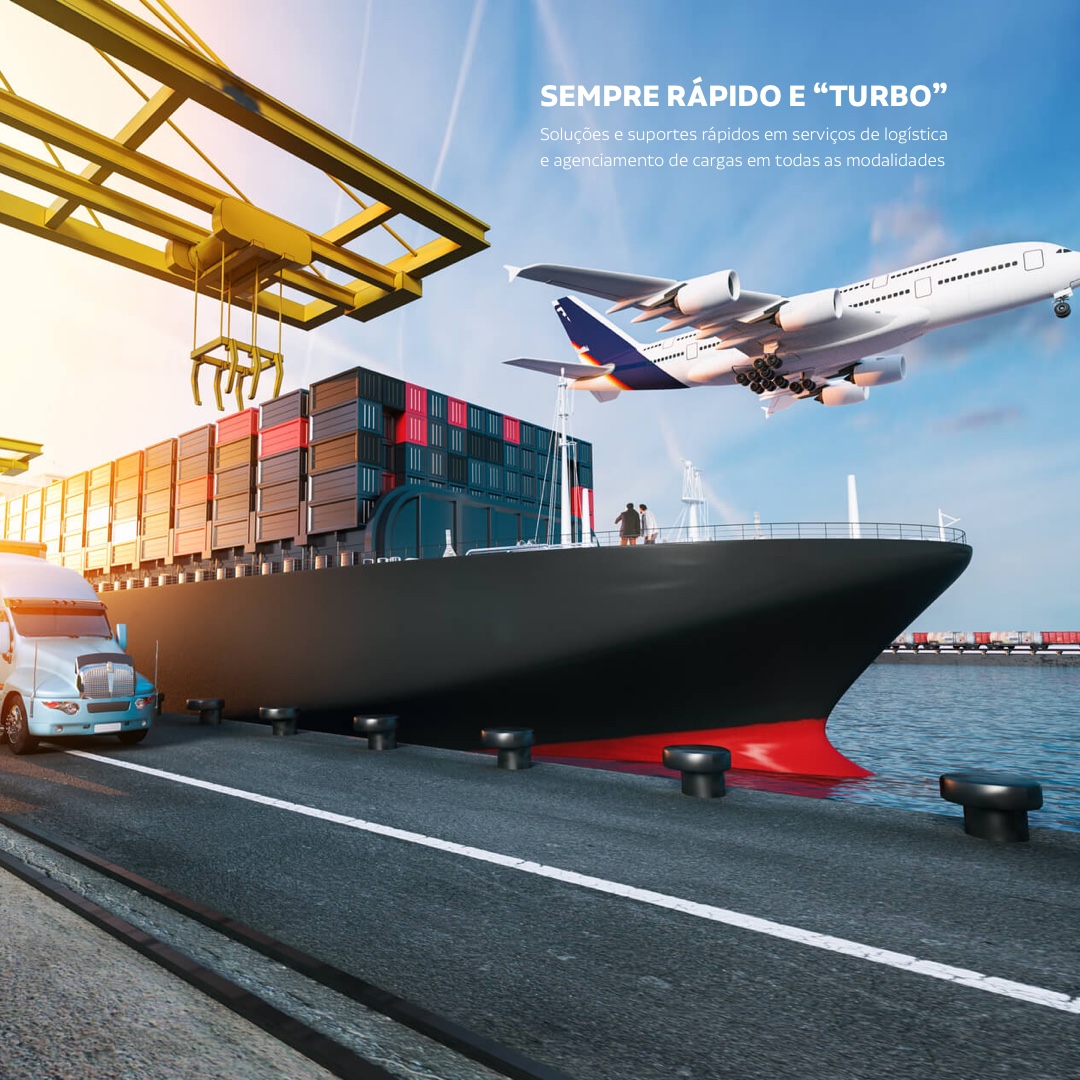 Sempre rápido e turbo: Soluções e suportes rápidos em serviços de logística e agenciamento de cargas em todas as modalidades